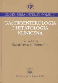 Gastroenterologia i hepatologia - okładka książki