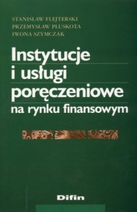 Instytucje i usługi poręczeniow - okładka książki