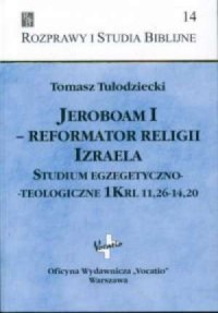 Jeroboam I. Reformator religii - okładka książki