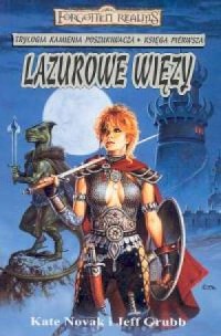 Lazurowe więzy. Księga I. Trylogia - okładka książki