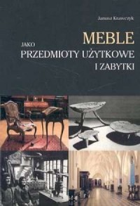 Meble jako przedmioty użytkowe - okładka książki