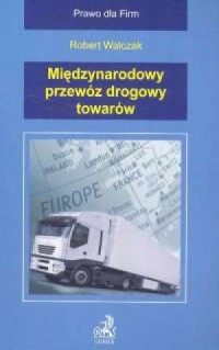 Międzynarodowy przewóz drogowy - okładka książki