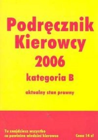 Podręcznik kierowcy 2006. Kategoria - okładka książki