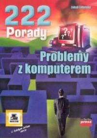 Problemy z komputerem. 222 porady - okładka książki