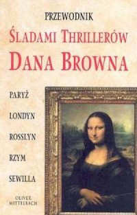 Śladami thrillerów Dana Browna - okładka książki