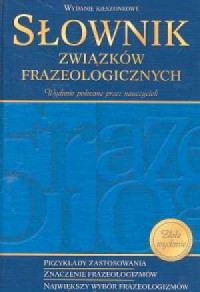 Słownik związków frazeologicznych - okładka książki