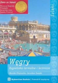 Węgry. Kąpieliska termalne i lecznicze - okładka książki
