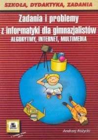 Zadania i problemy z informatyki - okładka książki