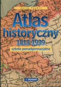 Atlas historyczny 1815-1939 - zdjęcie reprintu, mapy