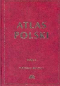 Atlas Polski tom 3 - zdjęcie reprintu, mapy