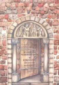 Klasztor Norbertanek w Strzelnie - okładka książki