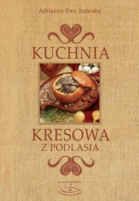 Kuchnia kresowa - okładka książki