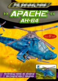 Mój pierwszy model. Apache AH-64 - okładka książki