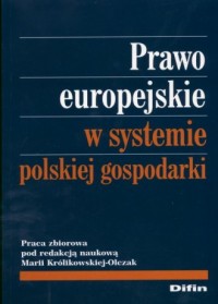 Prawo europejskie w systemie polskiej - okładka książki