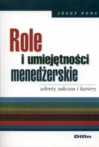 Role i umiejętności menedżerskie - okładka książki