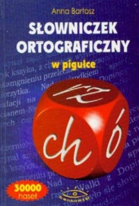 Słowniczek ortograficzny w pigułce - okładka książki