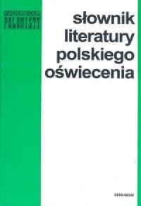 Słownik literatury polskiego oświecenia - okładka książki