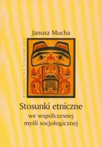 Stosunki etniczne we współczesnej - okładka książki