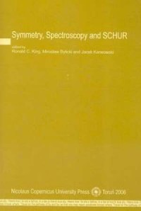 Symmetry, Spectroscopy and SCHUR - okładka książki