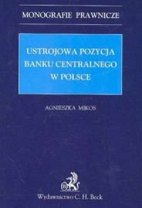 Ustrojowa pozycja banku centralnego - okładka książki