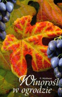 Winorośl w ogrodzie - okładka książki