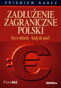 Zadłużenie zagraniczne Polski - okładka książki